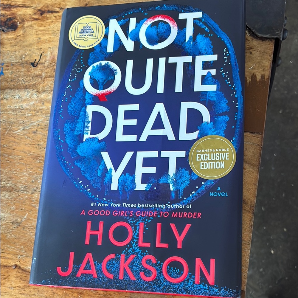 Not Quite Dead Yet Hardcover Book